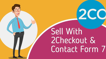 Sell Products With 2Checkout & Contact Form 7 || 2Checkout || Contact form 7 || Integrate 2checkout