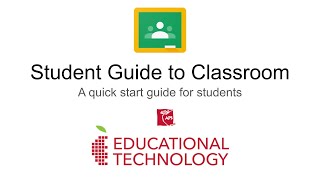 Google Classroom-  Student Quick Start Guide   April 2020