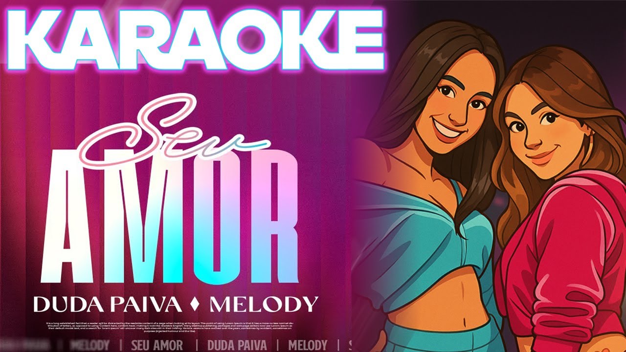 SEU AMOR - DUDA PAIVA & MELODY KARAOKE