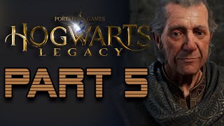 Th3Birdman Plays Hogwarts Legacy! Part 5 of 5