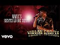 Virlán García - MMXX's / Sientes Lo Que Siento (En Vivo [Letra / Lyrics])