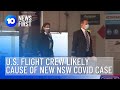 American Flight Crew Blamed For Sydney COVID Case | 10 News First