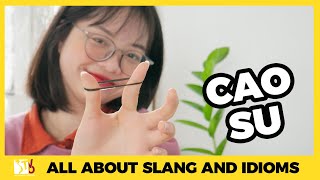 Download lagu 'Cao su' | Learn Vietnamese Slang and Idioms with TVO