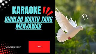 Karaoke Biarlah Waktu yang menjawab_karaoke