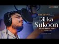 Dil ka sukoon love romantic song  love romantic song  satyendra sharma sandeep dwivedi