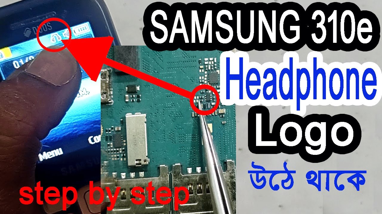 SAMSUNG B310E B313E earphone problem ।। SAMSUNG B310E headphone Logo