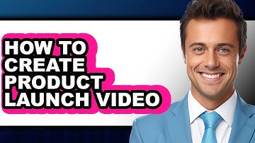 How to Create Product Launch Video (only Way)
