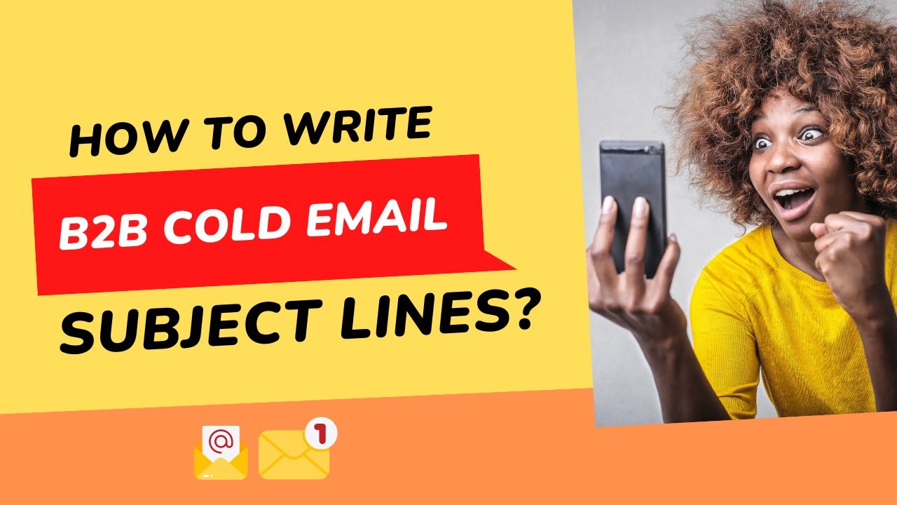 Mastering B2B Cold Email Subject Lines: Tips and Tricks for Better Open ...
