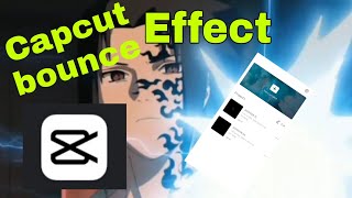 Smooth Bounce effect - Capcut tutorial