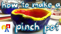 How To Make A Pinch Pot For Kids
