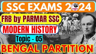 MODERN HISTORY FOR SSC | BENGAL PARTITION | FRB by PARMAR SSC