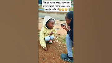 Mtoto Ameniweza Entertainment Comedy Nyanya And Tomato 2different Things 