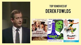 Derek Fowlds Top 10 Movies of Derek Fowlds| Best 10 Movies of Derek Fowlds 