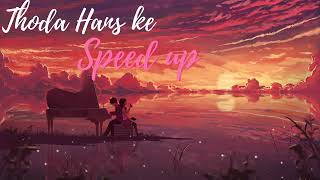 Thoda Hans Ke Speed Up || Thoda Hans Ke | Lofi | Makkhi || Remix || GENE-SIS Resimi