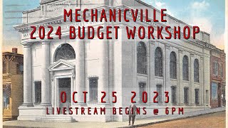 Mechanicville 2024 City Budget Workshop