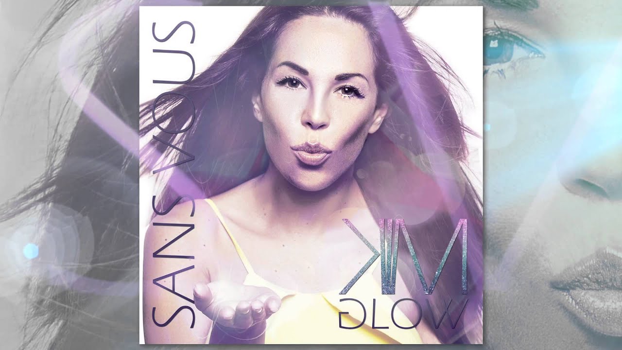 Kim Glow - Sans Vous (Audio)