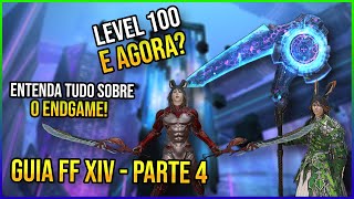 Endgame FFXIV: The Complete Guide for Newcomers!