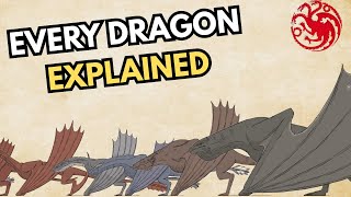 Every Dragon Explained | House of the Dragon & Game of Thrones Lore