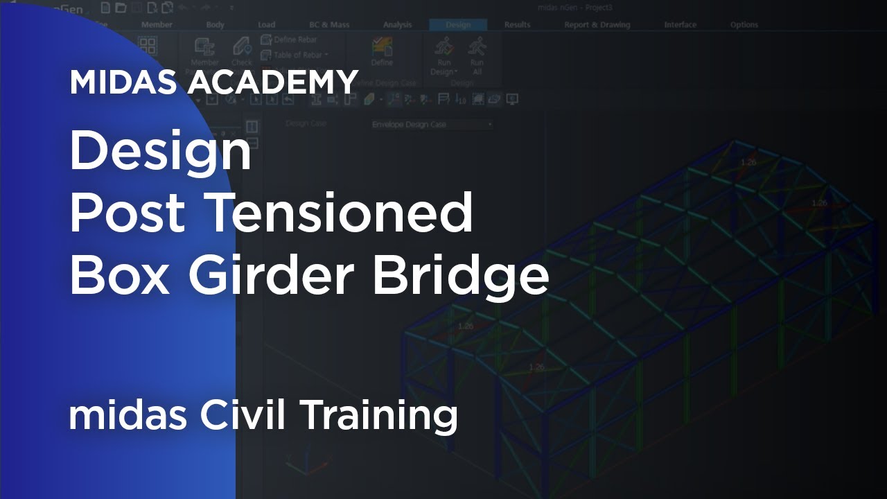 structural analysis 10th edition Post Tensioned Box Girder Bridge - midas Civil Online Training