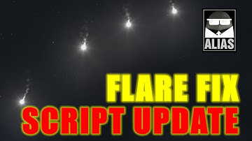 UPDATE - Flare Fix Arma3 Script