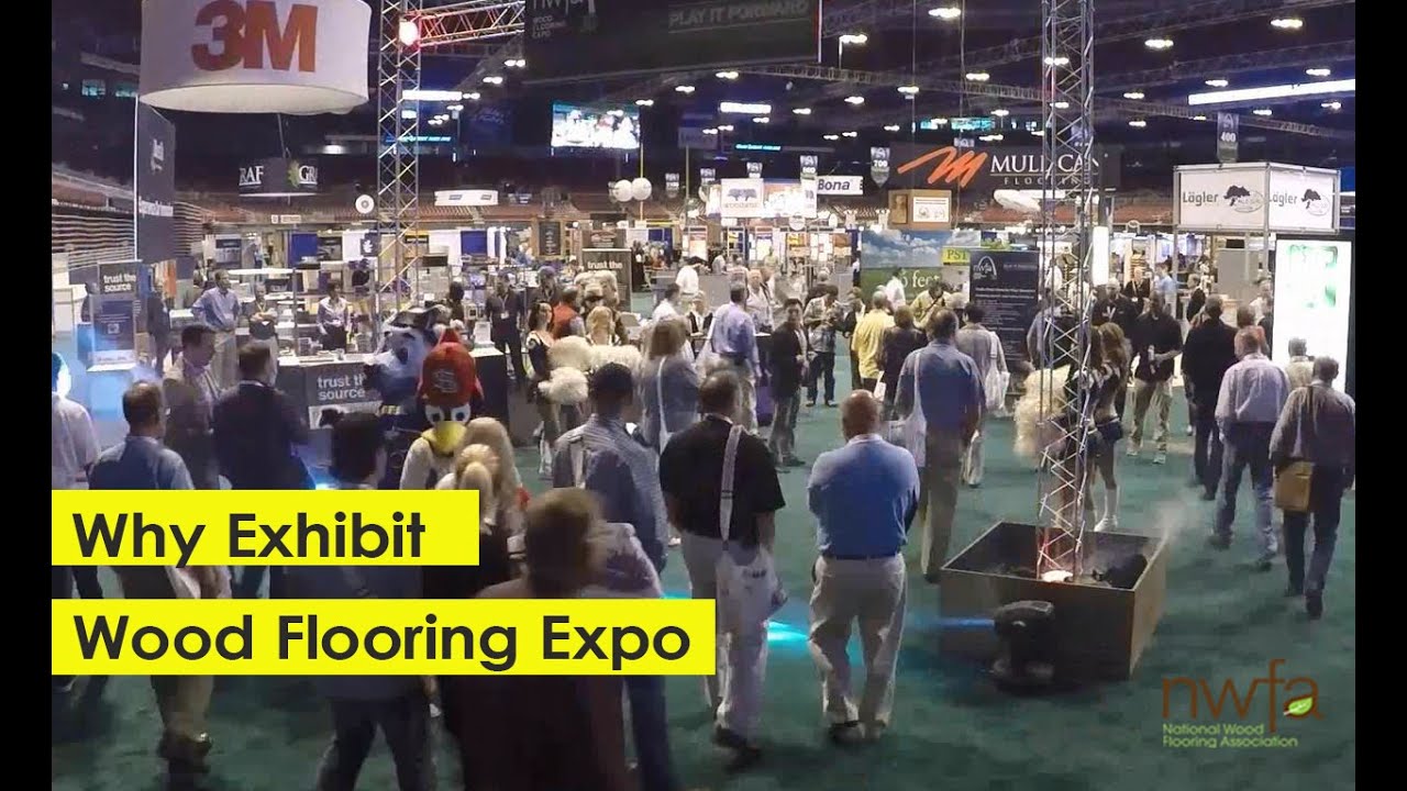 Reasons Why to Exhibit at NWFA's Wood Flooring Expo YouTube