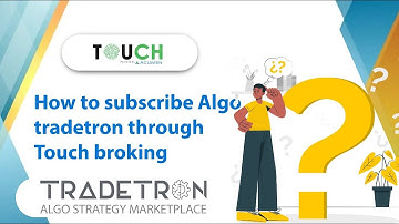 How to SUBSCRIBE ALGO TRADETRON THROUGH Touchbroking