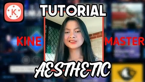CARA MEMBUAT VIDEO AESTHETIC BLING TIMMY TRENDS (KINEMASTER)