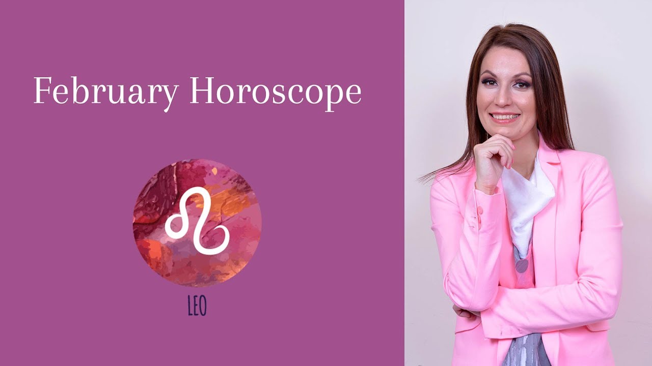 Leo Monthly Horoscope for February 2018