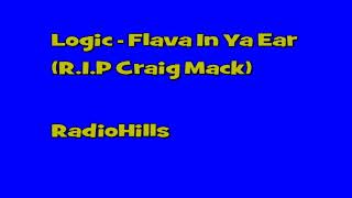 Logic - Flava In Ya Ear (R.I.P Craig Mack)