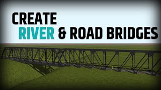 How to Create Bridges Over Water in TSRE 5