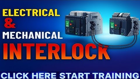 ACB | MCCB interlock wiring | What is electrical mechanical Interlocking in electric panel