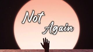 REGAN - NOT AGAIN (PROD. BY ANSH) | OFFICIAL LYRICAL VIDEO