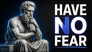 THE STOIC SECRETS THAT MAKE YOU FEARLESS | Stoicism Philosophy
