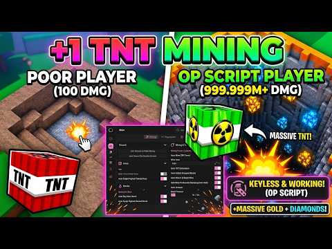 +1 TNT Mining Script Auto Mine, Auto Sell, Auto Click, Auto Rebirth, Auto Buy Best (KEYLESS)