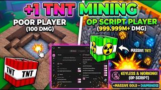 +1 TNT Mining Script Auto Mine, Auto Sell, Auto Click, Auto Rebirth, Auto Buy Best (KEYLESS)