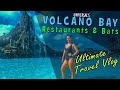 Universal's Volcano Bay Water Park Pt2 - Where to Eat and Drink - Food and Bar Options
