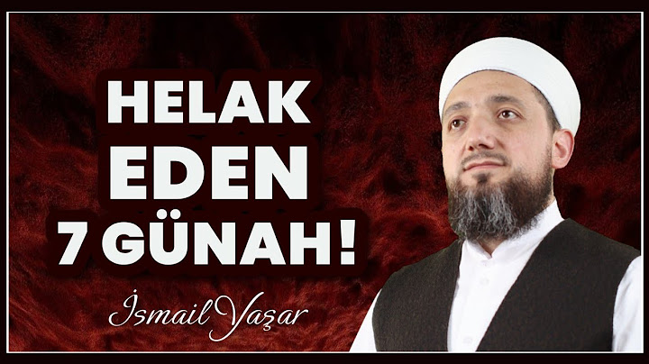 Helak Eden 7 Büyük Günah! | Büyük Günahlar!