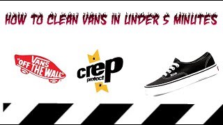 HOW TO CLEAN YOUR VANS IN UNDER 5 MINUTES!