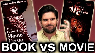 The Count of Monte Cristo - Book vs. Movie
