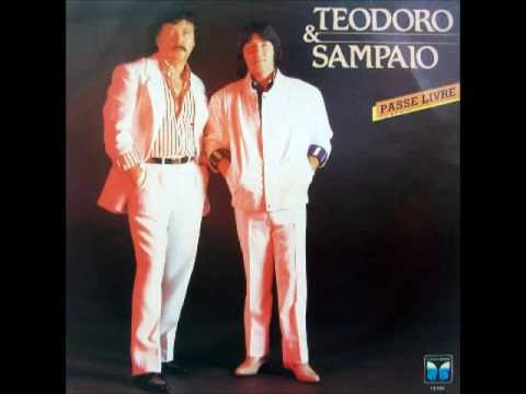 Teodoro e Sampaio - Tudo Por Amor