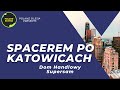 Dom Handlowy Supersam: spacerem po Katowicach [E13]