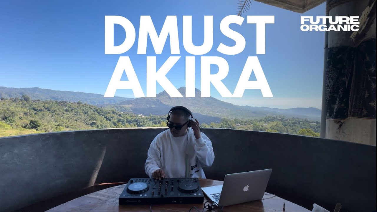 DMUST AKIRA - Hip-Hop, Soulful, R&B Oldschool  - FUTURE ORGANIC