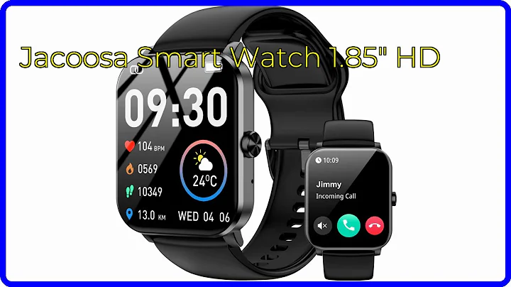 REVIEW (2025): Jacoosa Smart Watch 1.85" HD. ESSENTIAL details.