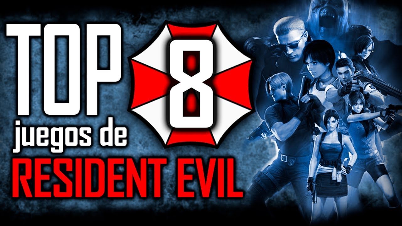 TOP 8 los MEJORES juegos de RESIDENT EVIL - MI OPINIÓN - YouTube