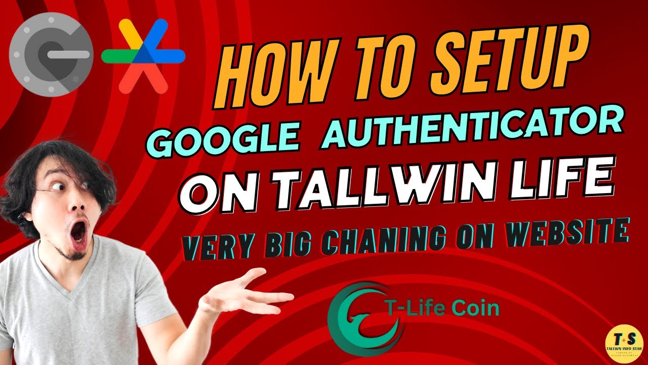How to setup Google Authenticator on Tallwin Life Website || Big Update ...