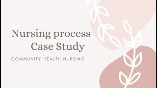 Nursing Process Case Study