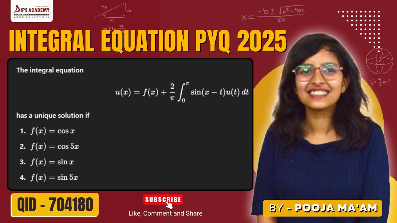 Integral Equation CSIR NET FEB 2025 | Question Discussion | Dips Academy