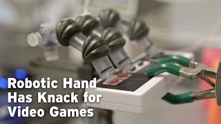 Robotic hand has knack for video games