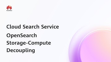 Cloud Search Service (CSS): OpenSearch Storage-Compute Decoupling