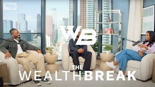 The Wealth Break | Episode 5: Legacy Starts Now with Tiffany Graddick